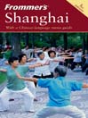 Frommer's Shanghai